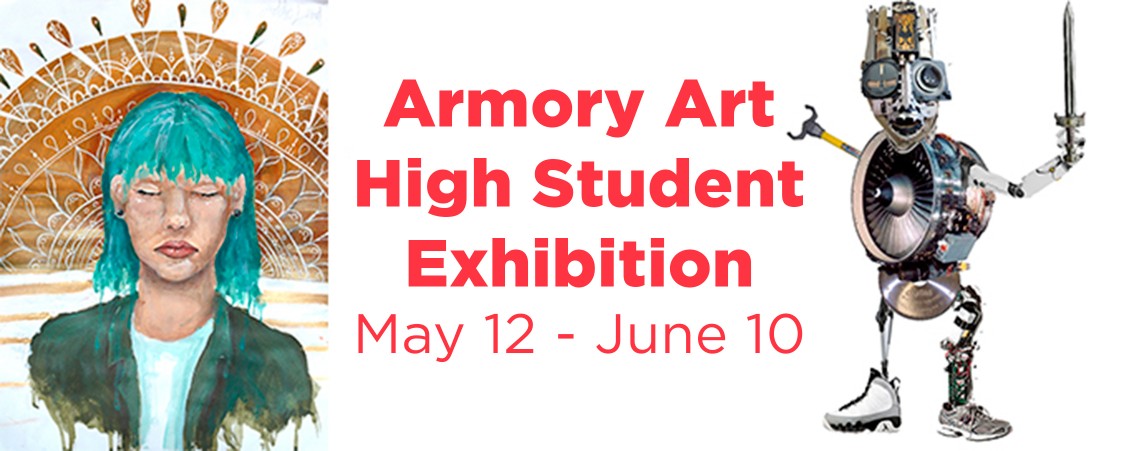 Armory Art High Student Exhibition