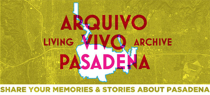 ARQUIVOVIVO Living Archive PASADENA