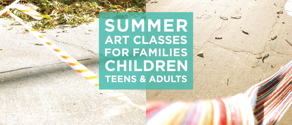 Summer Art Classes Summer Art Classes